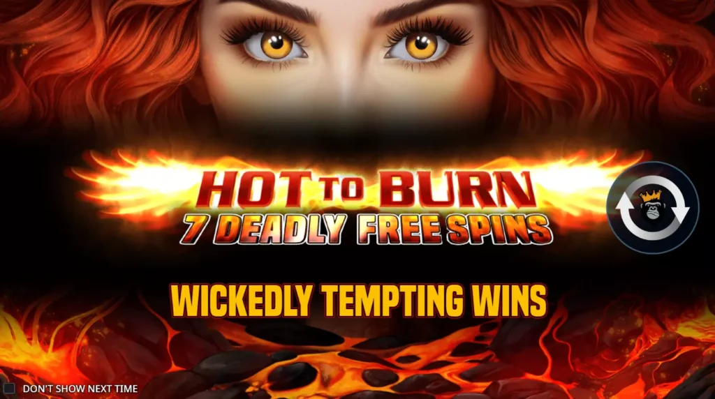 Hot to Burn - 7 Deadly Free Spins Review