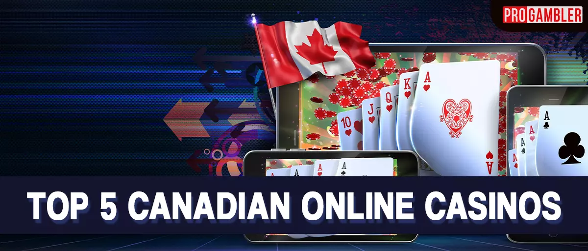 TOP 5 Online Casinos in Canada